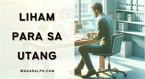 Liham para sa Utang (10 Halimbawa) — MagaralPH.